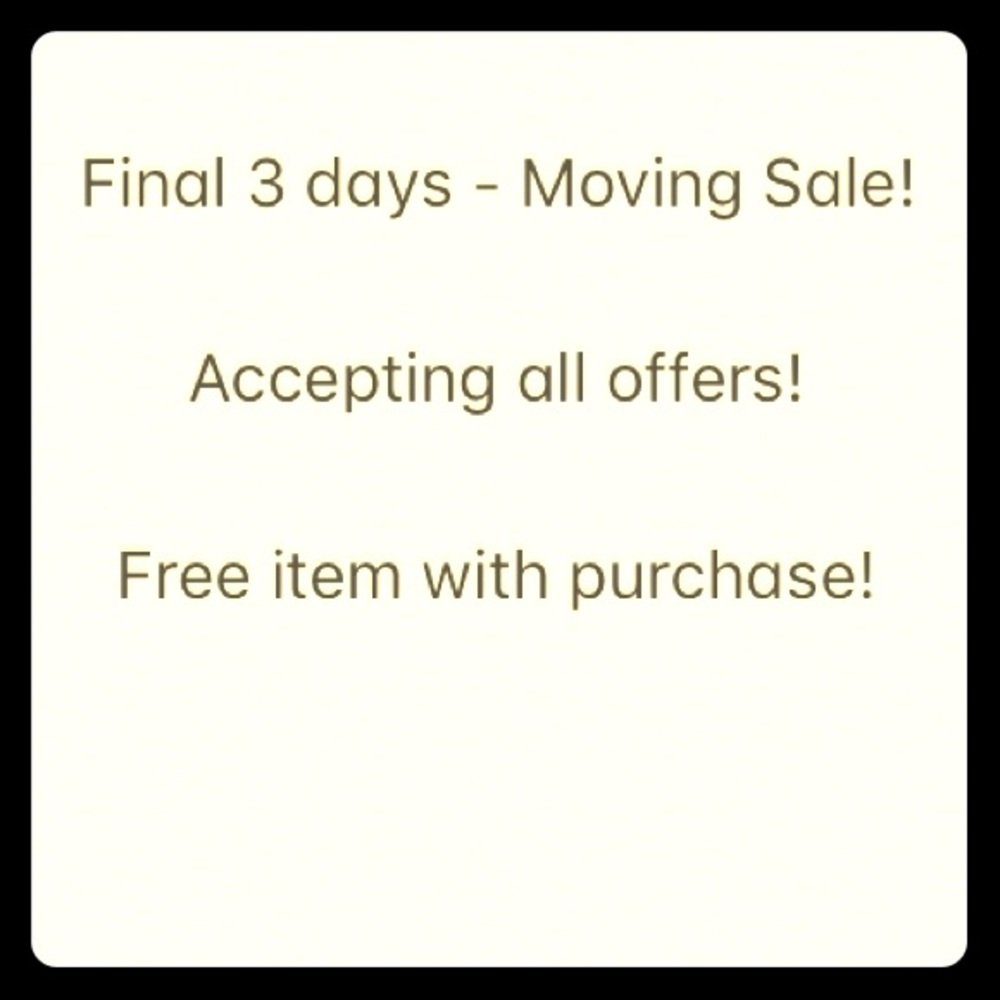 Moving sale! Until Jan 14!